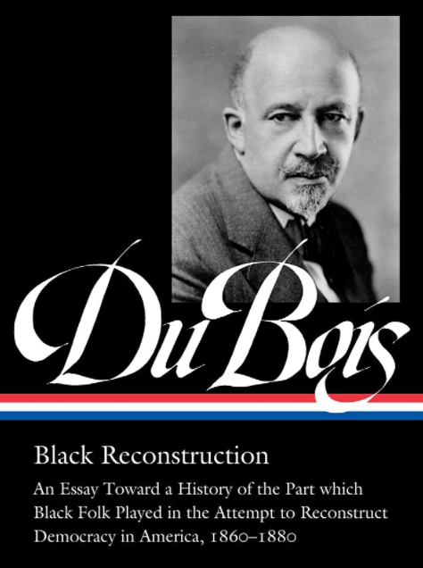 Essay In The Nation On W.E.B. DuBois's Class Conflict Analysis In His ...